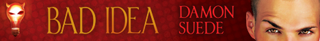 Bad Idea by Damon Suede, a contemporary gay romance