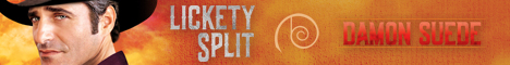 Lickety Split by Damon Suede (horizontal banner)